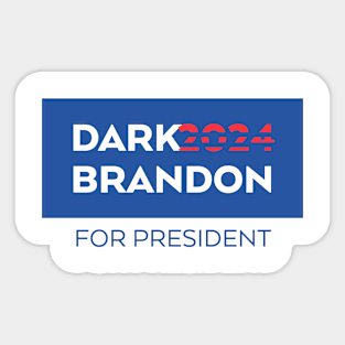 Dark Brandon for President Sticker